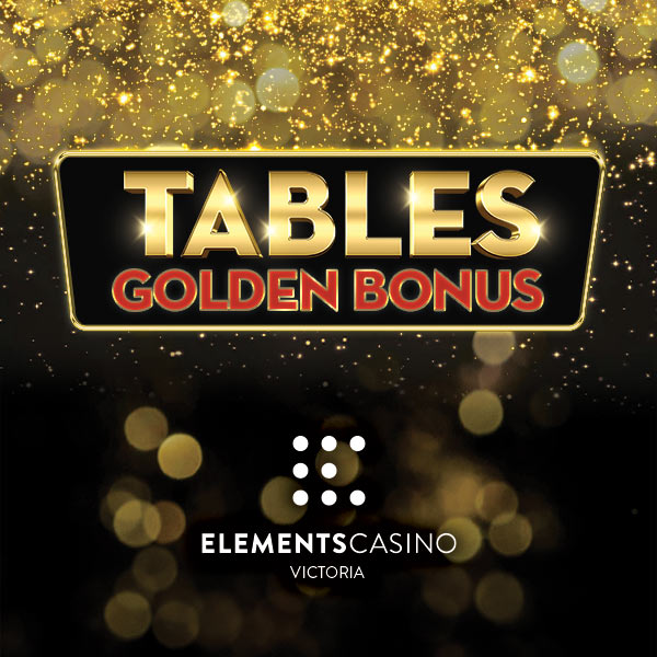 Tables Golden Bonus